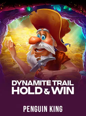 Dynamite Trail-Hold and Win